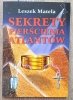 Leszek Matela Sekrety pierścienia Atlantów